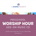 Gospel Project: Preschool Worship Hour CD, Spring 2024