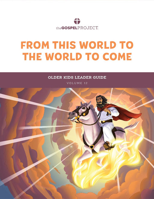 Gospel Project: Older Kids Leader Guide, Summer 2024