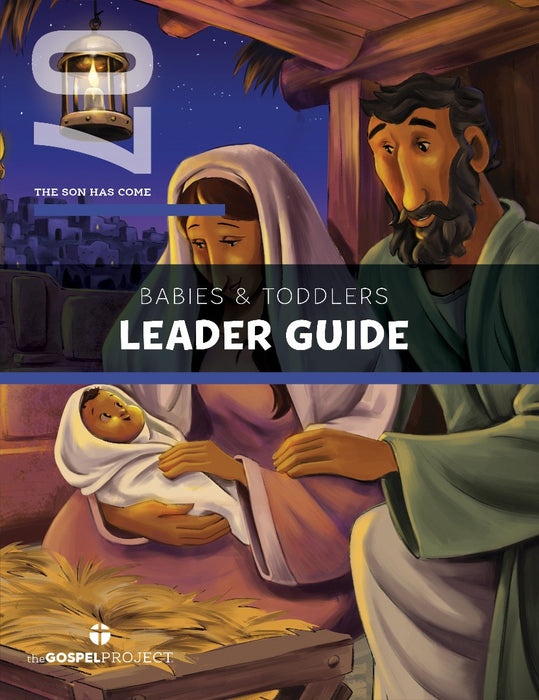 Gospel Project: Babies & Toddlers Leader Guide, Spring 2026