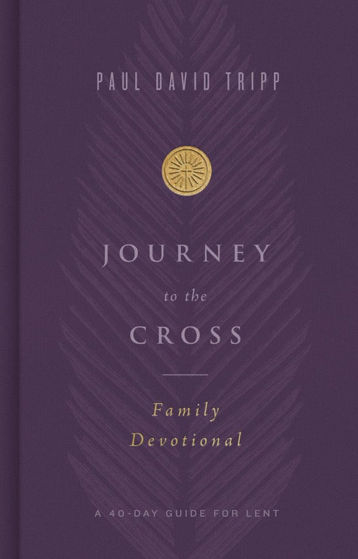 Journey to the Cross Family Devotional