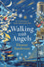 Walking with Angels