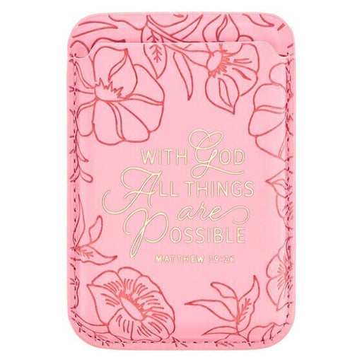 Things Are Possible Pink Faux Leather Phone Wallet