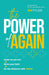 The Power of Again
