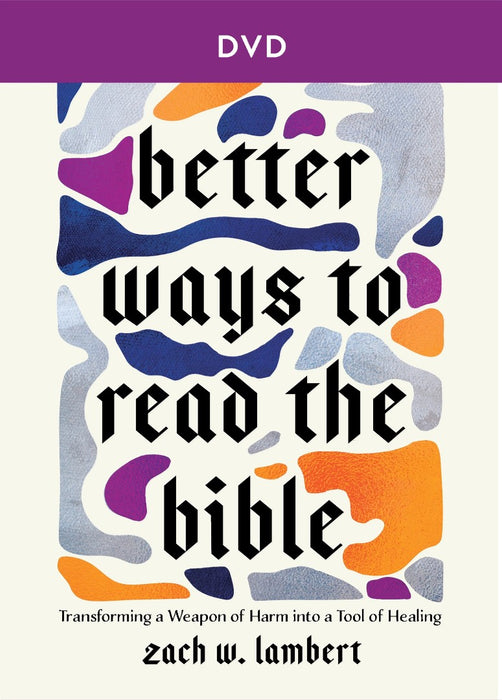 Better Ways To Read The Bible - DVD