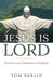 Jesus Is Lord