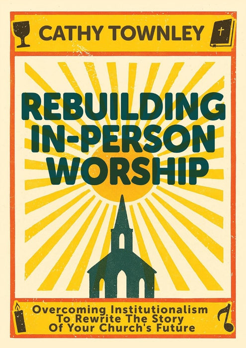 Rebuilding In-Person Worship