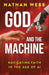 God And The Machine