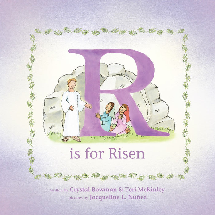 R is for Risen