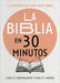La Biblia En 30 Minutos