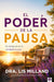 El Poder De La Pausa