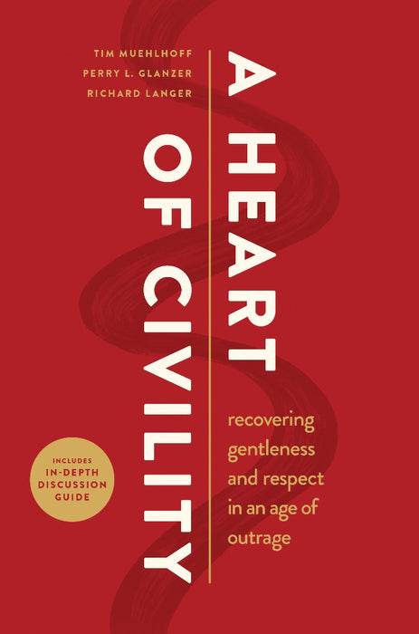 A Heart of Civility