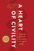 A Heart of Civility