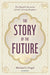 The Story of the Future