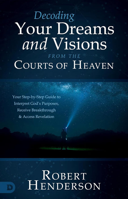 Decoding Prophetic Dreams And Visions From The Courts Of Hea