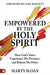 Empowered By The Holy Spirit
