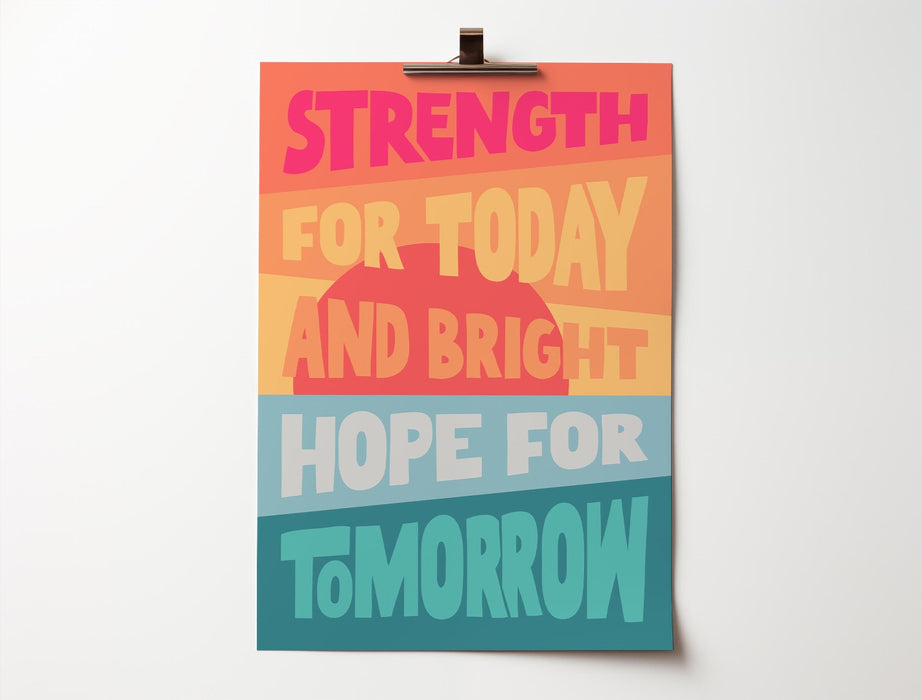 Strength For Today A3 Poster