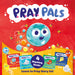 P.R.A.Y Pals: Learn to Pray Story Set (4 Rhyming Books)