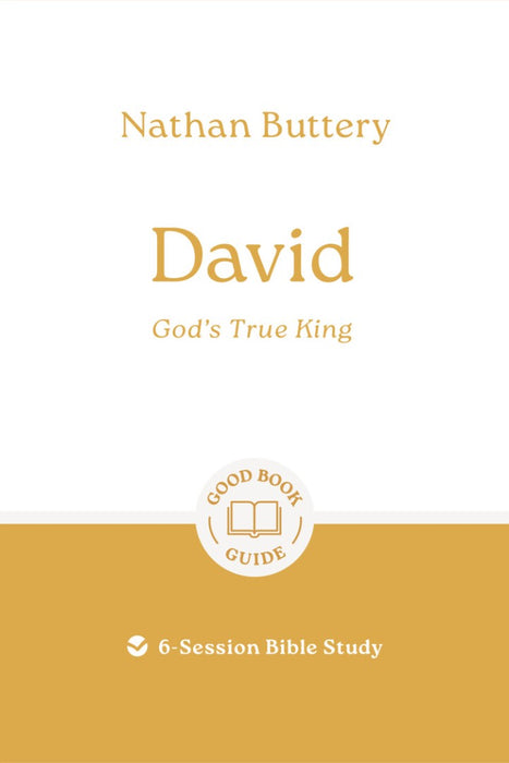 David: God's True King