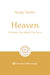 Heaven: Forever, For Real, For Sure