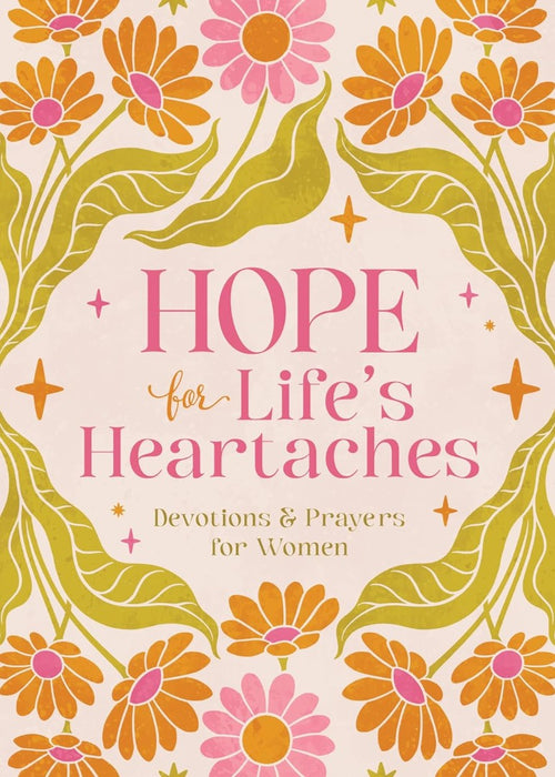 Hope For Life's Heartaches