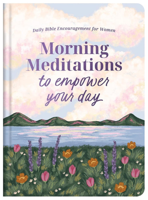 Morning Meditations To Empower Your Day