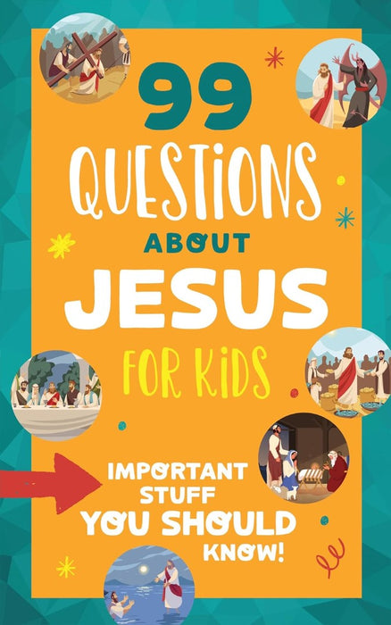 99 Questions About Jesus For Kids
