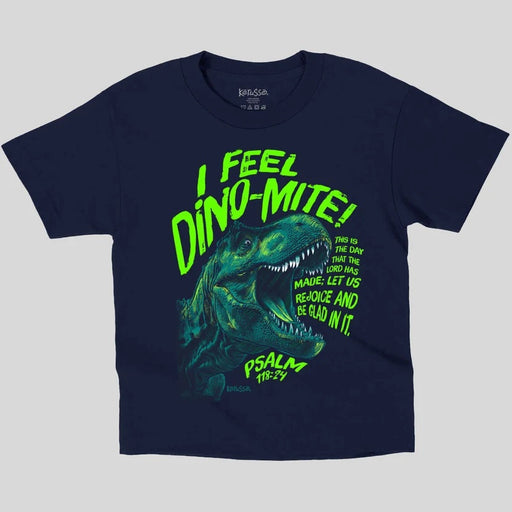I Feel Dino-Mite Kids T-Shirt X-Small