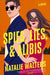 Spies, Lies, and Alibis: A Novel