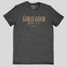 God is Good Grace & Truth T-Shirt Large
