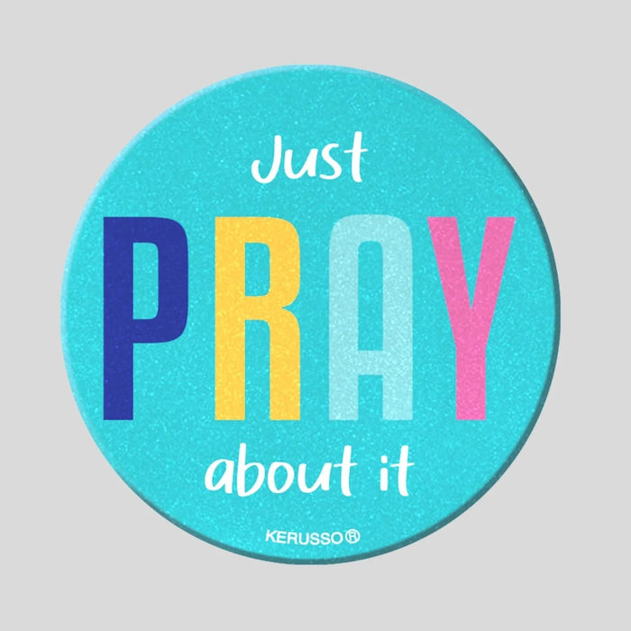 Just Pray - Car Coaster