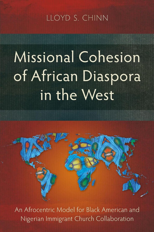 Missional Cohesion of African Diaspora in the West