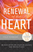Renewal Of The Heart