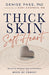 Thick Skin, Soft Heart