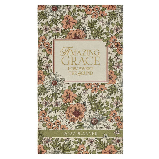 2027 Small Daily Planner: Amazing Grace