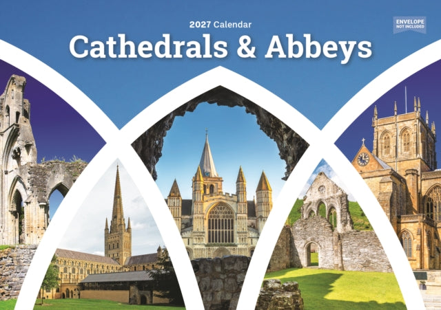 2027 Calendar: Cathedrals And Abbeys