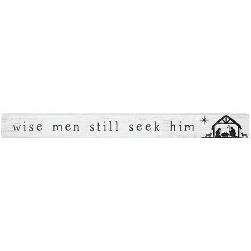 Talking Stick Sign - Wise Men Still Seek