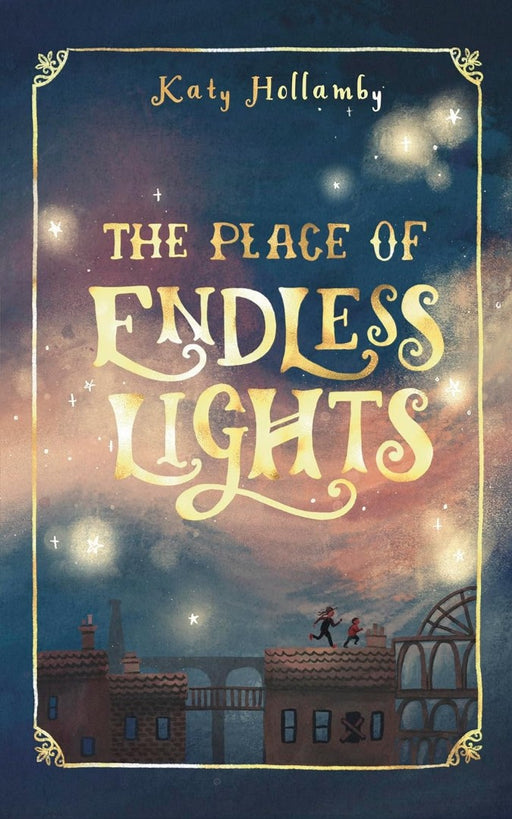 The Place of Endless Lights