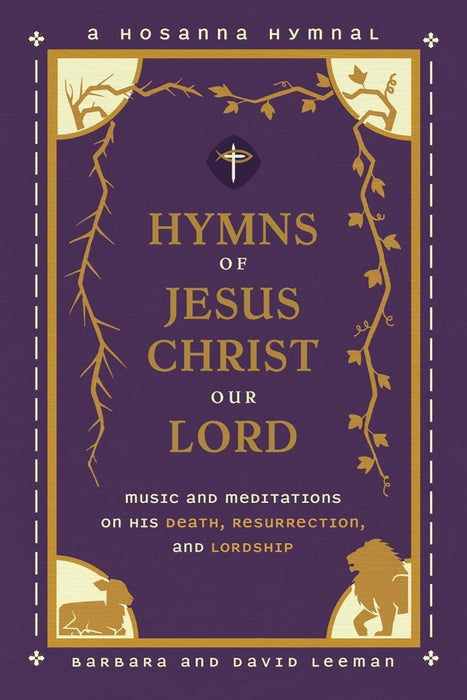 Hymns of Jesus Christ Our Lord