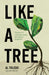 Like a Tree