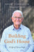 Building God's House