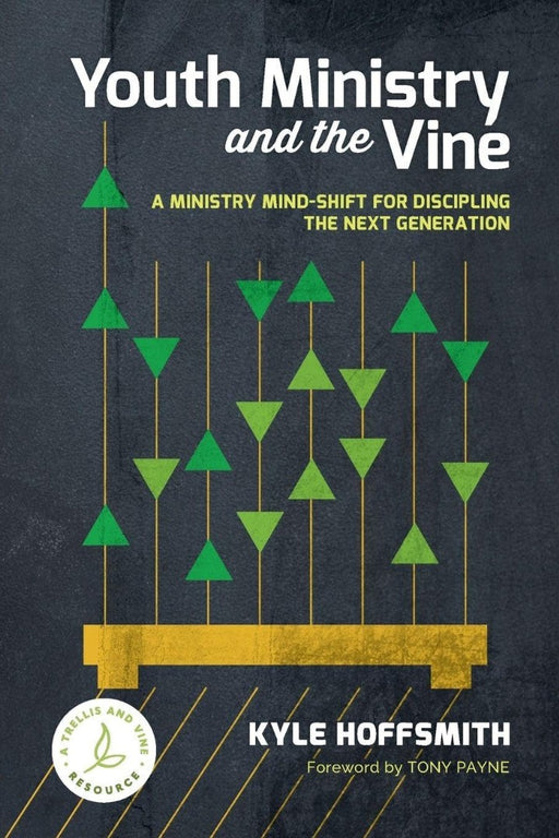 Youth Ministry and the Vine
