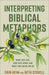 Interpreting Biblical Metaphors