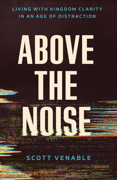Above the Noise