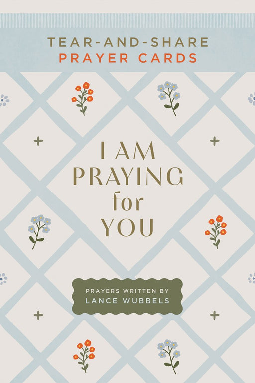 I Am Praying for You
