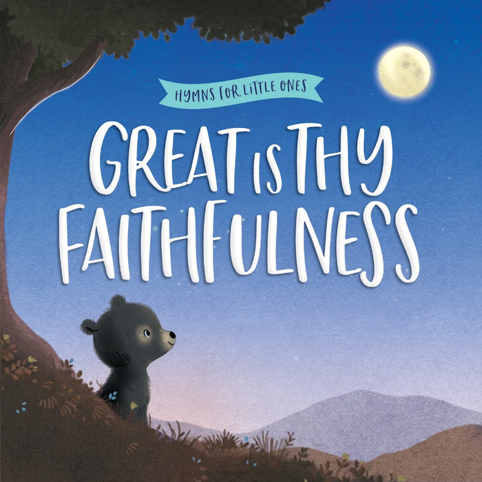 Great is Thy Faithfulness