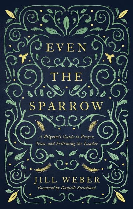 Even the Sparrow