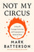 Not My Circus