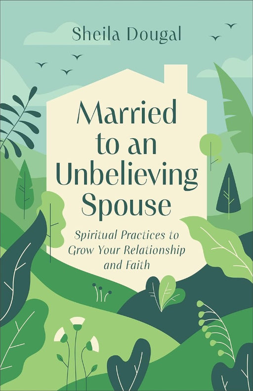 Married to an Unbelieving Spouse