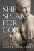 She Speaks for God