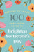 100 Pass-Along Notes To Brighten Someone's Day
